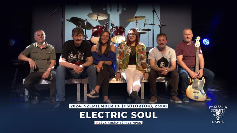 Az Electric Soul korábbi, hattagú felállása a 2024-es Szekszárdi Szüreti Napok promóképén
